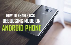 Lee más sobre el artículo Cómo activar el modo de depuración USB en el teléfono Android