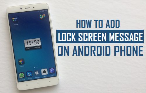 Cómo añadir el mensaje de bloqueo de pantalla en el teléfono Android