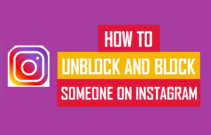 Lee más sobre el artículo Cómo desbloquear y bloquear a alguien en Instagram