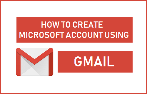 Cómo crear una cuenta de Microsoft utilizando Gmail