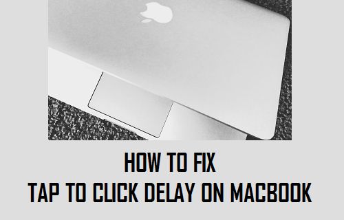 Cómo corregir el problema Puntea para hacer clic en Retardo en el MacBook