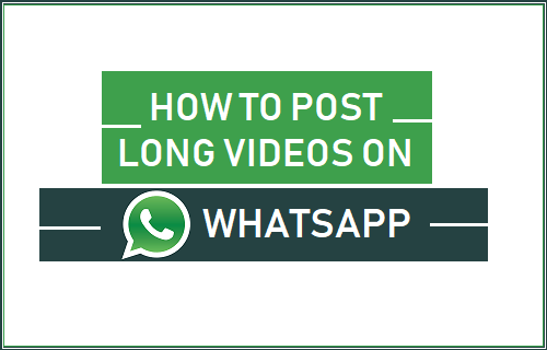 Cómo publicar vídeos largos en el estado de WhatsApp
