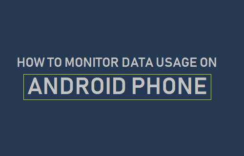 Cómo supervisar el uso de datos en un teléfono Android