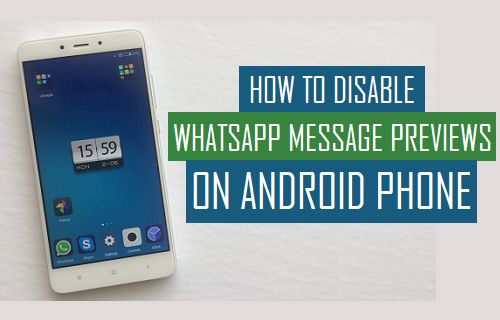 Cómo desactivar las vistas previas de mensajes de WhatsApp en el teléfono Android