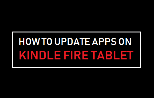 Cómo actualizar aplicaciones en la tableta Kindle Fire Tablet