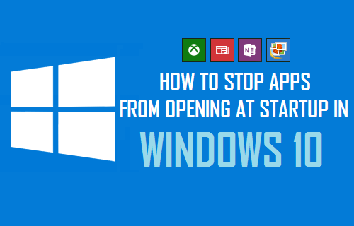 Cómo evitar que las aplicaciones se abran al iniciar en Windows 10