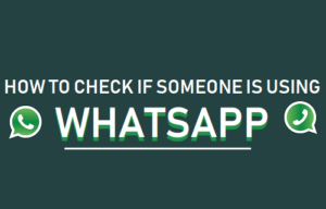 Cómo comprobar si alguien está utilizando WhatsApp