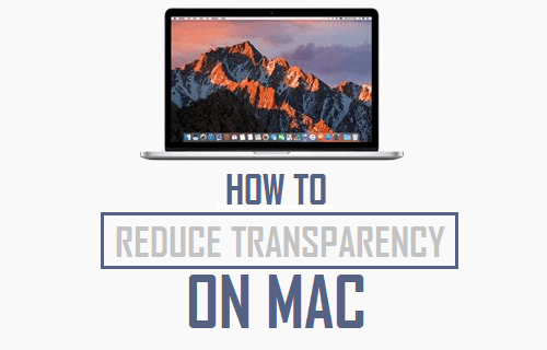 Cómo reducir la transparencia en Mac