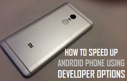 Cómo acelerar el teléfono Android utilizando las opciones de desarrollo