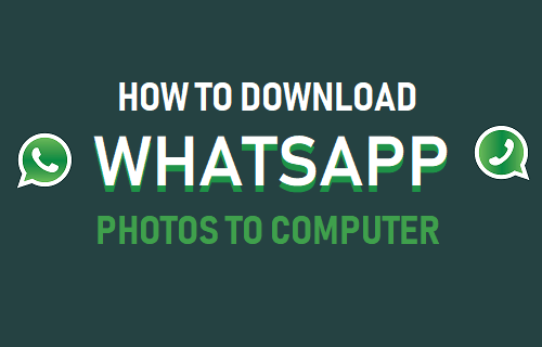 Cómo descargar fotos de WhatsApp al ordenador