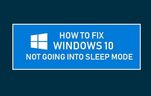 Cómo corregir Windows 10 No entrar en el modo de reposo