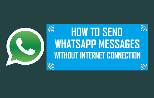 Cómo enviar mensajes de WhatsApp sin conexión a Internet