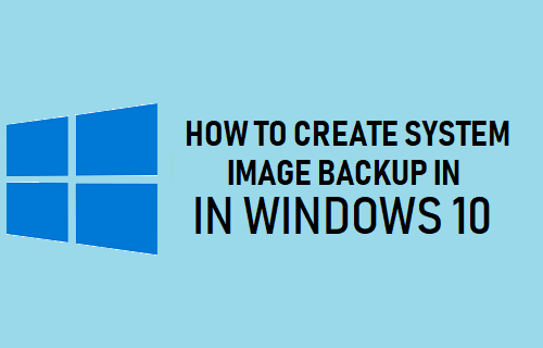 Cómo crear una copia de seguridad de la imagen del sistema en Windows 10