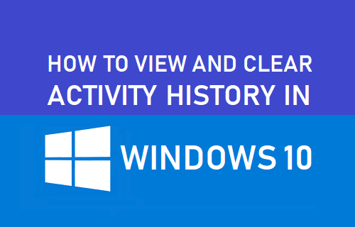 Cómo ver y borrar el historial de actividades en Windows 10