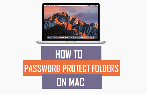 Cómo proteger las carpetas con contraseña en Mac y proteger sus datos