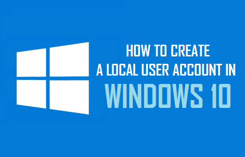 Cómo crear una cuenta de usuario local en Windows 10