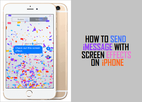Cómo enviar un iMessage con efectos de pantalla en el iPhone