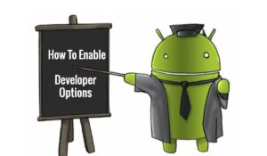 Lee más sobre el artículo Cómo habilitar las opciones de desarrollador de Android, la depuración de USB y el desbloqueo de OEM