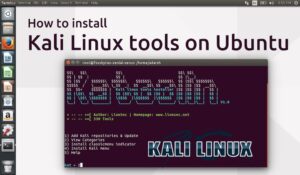 Lee más sobre el artículo ¿Cómo instalar todas las herramientas de Kali Linux en Ubuntu usando el script «katoolin»?
